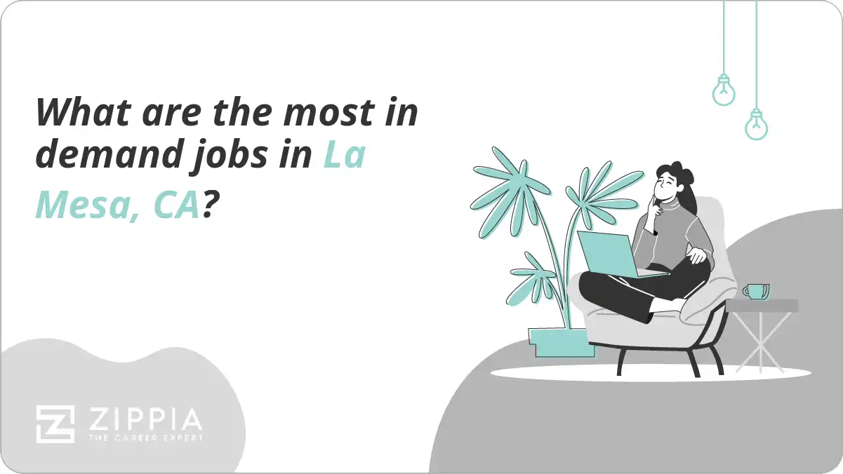 What are the most in demand jobs in La Mesa, CA?