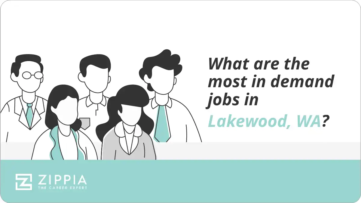 What are the most in demand jobs in Lakewood, WA?