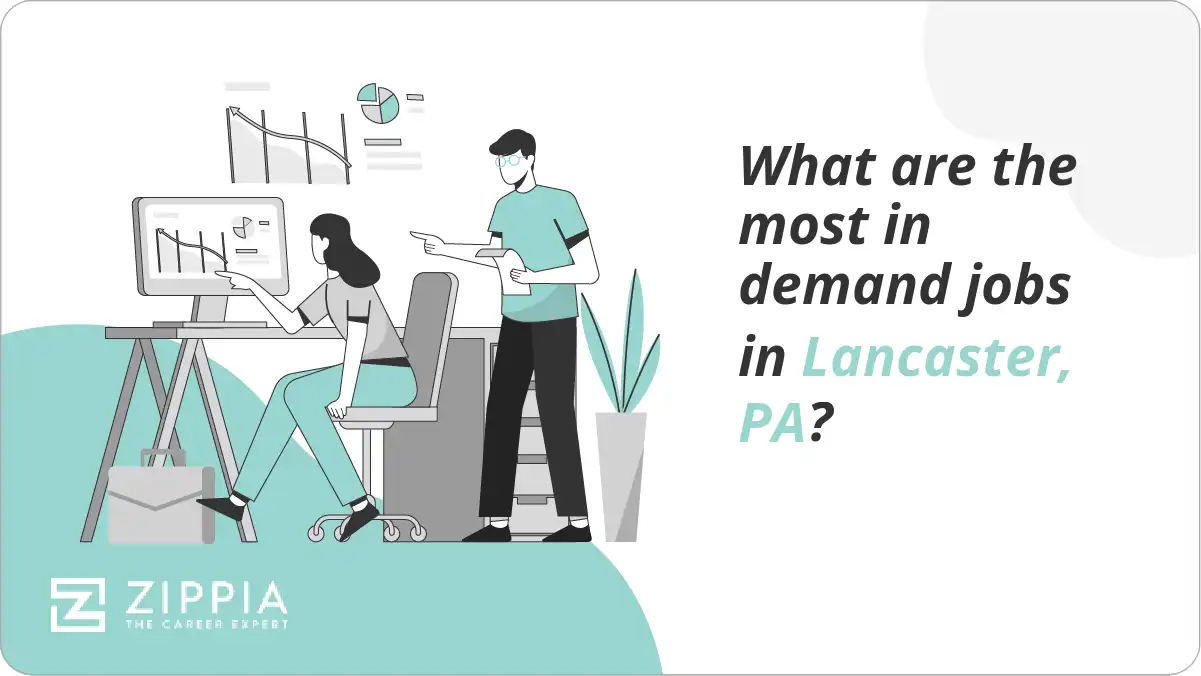 What are the most in demand jobs in Lancaster, PA?