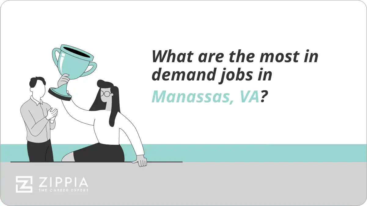 What are the most in demand jobs in Manassas, VA?