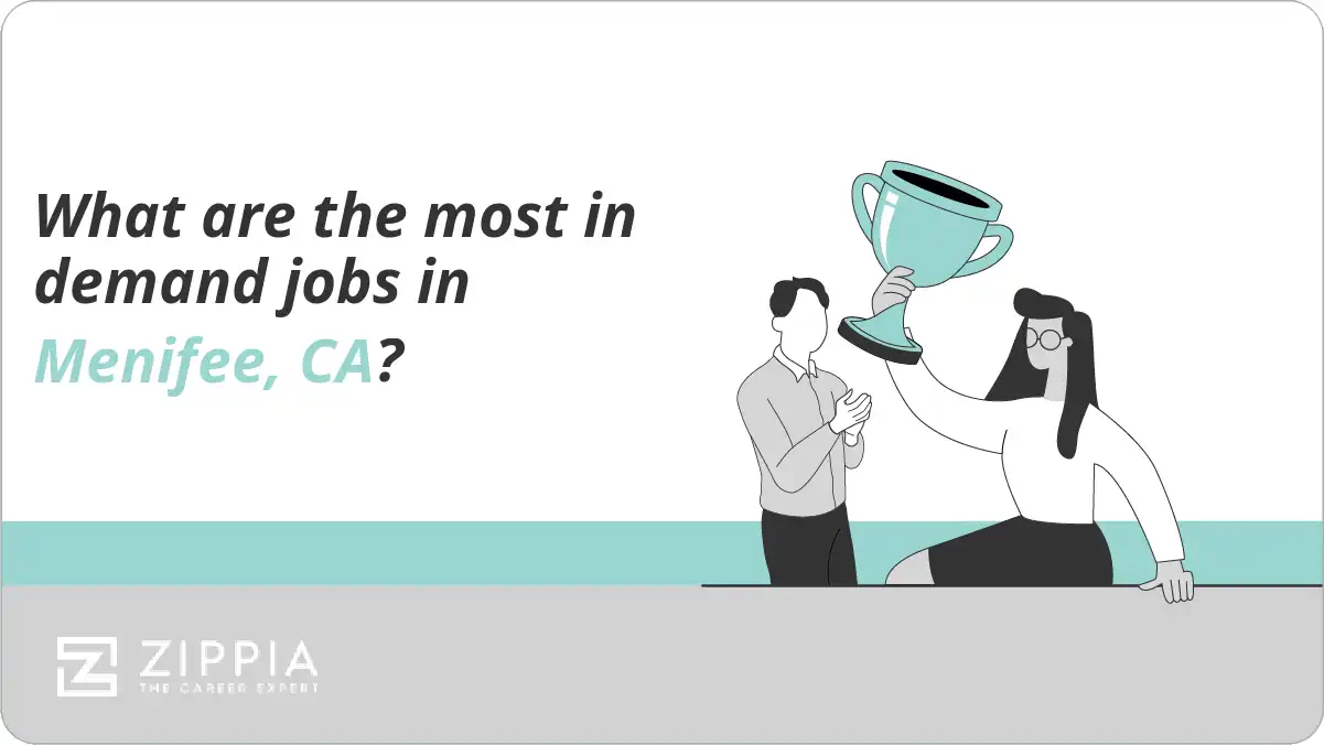 What are the most in demand jobs in Menifee, CA?