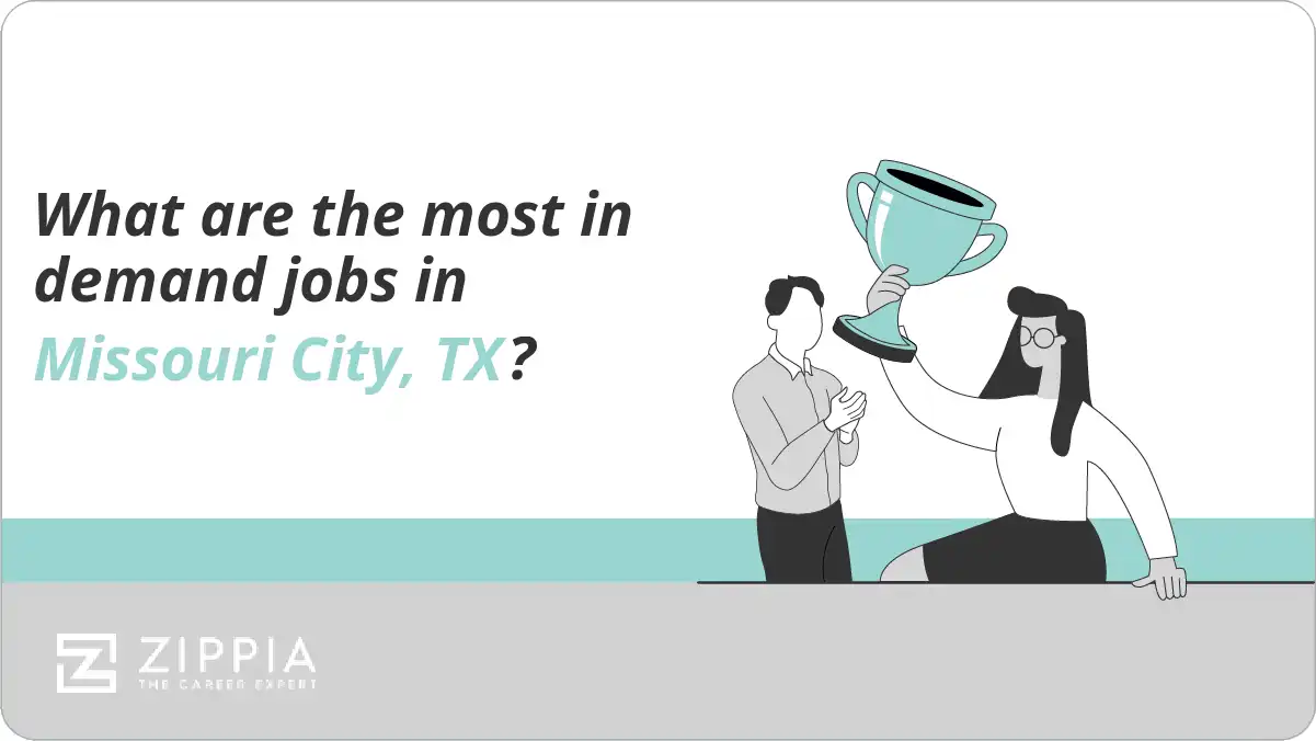 What are the most in demand jobs in Missouri City, TX?