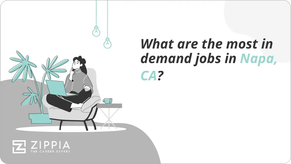 What are the most in demand jobs in Napa, CA?