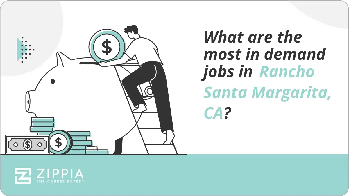 What are the most in demand jobs in Rancho Santa Margarita, CA?