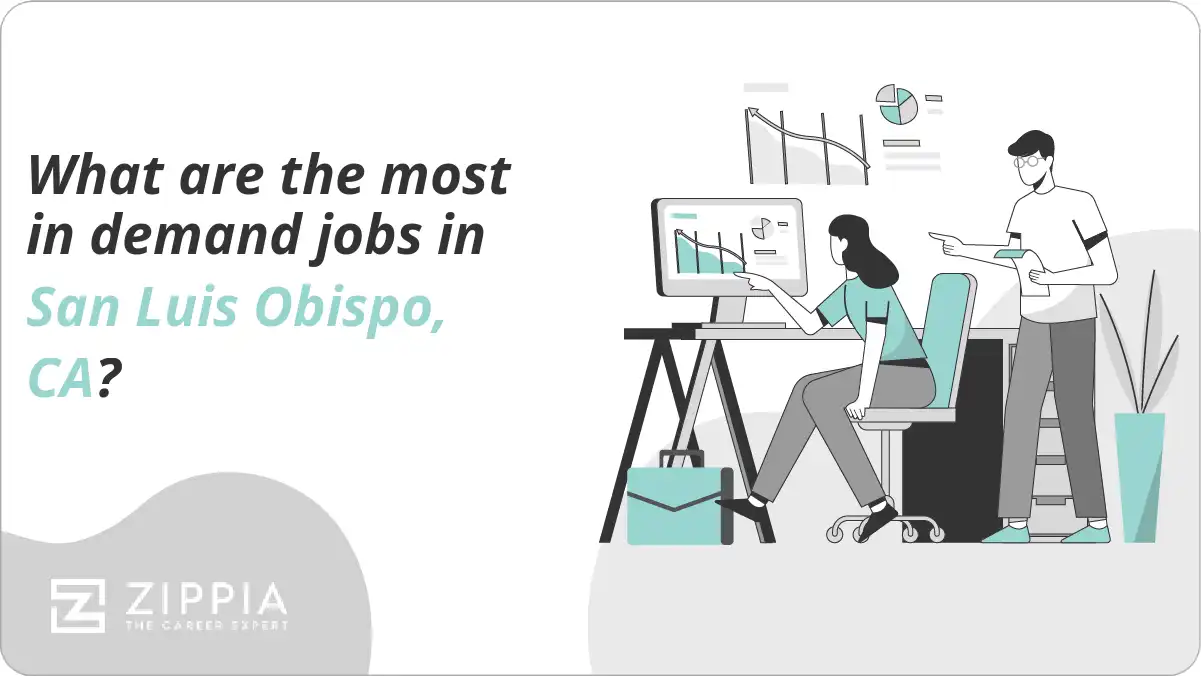 What are the most in demand jobs in San Luis Obispo, CA?