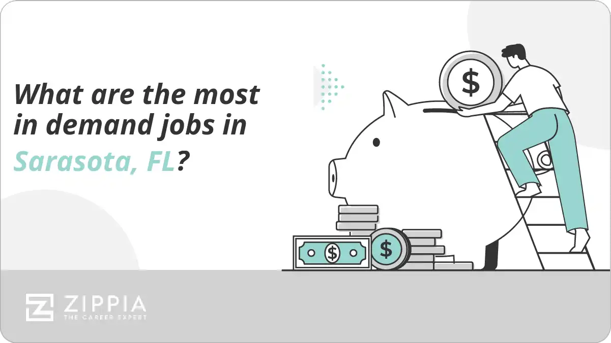 What are the most in demand jobs in Sarasota, FL?