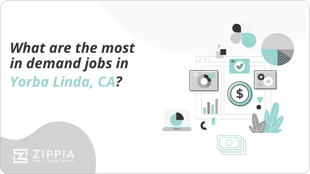 What are the most in demand jobs in Yorba Linda, CA?