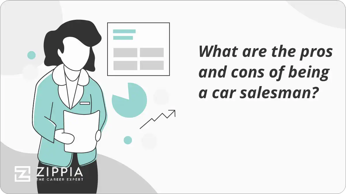 What are the pros and cons of being a car salesman? Zippia