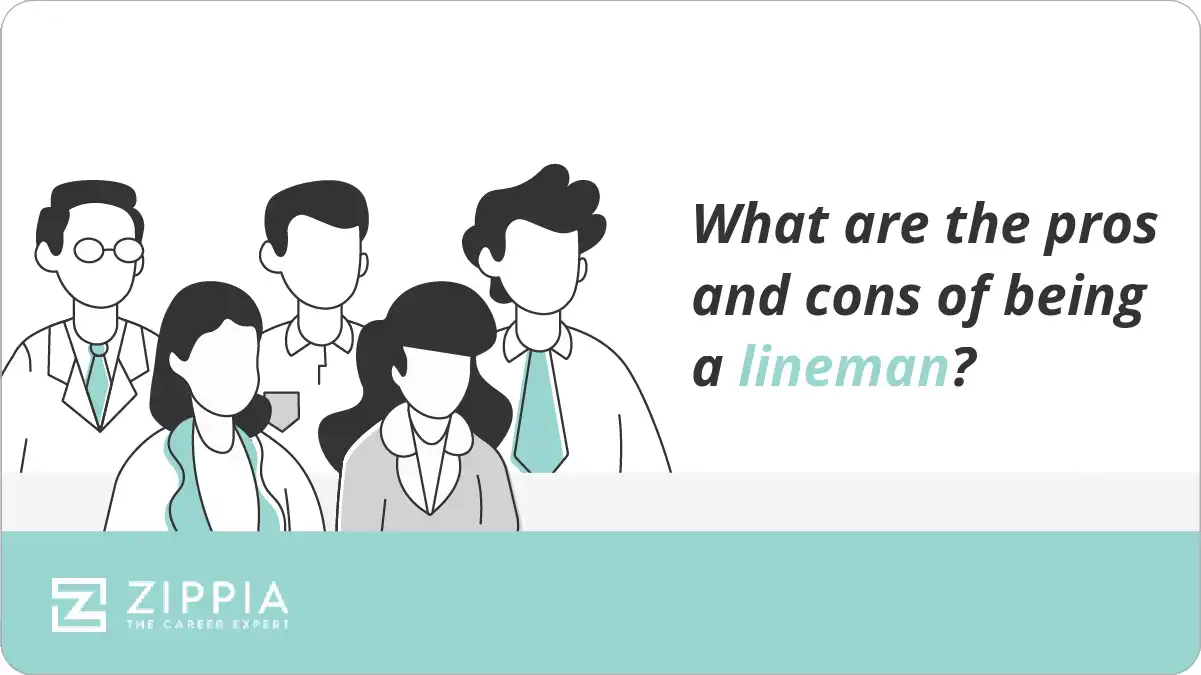 What are the pros and cons of being a lineman?