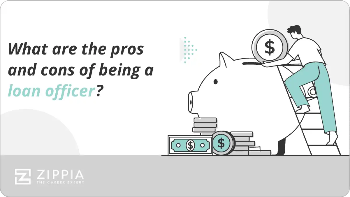 What are the pros and cons of being a loan officer?