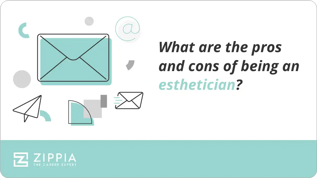 What are the pros and cons of being an esthetician?