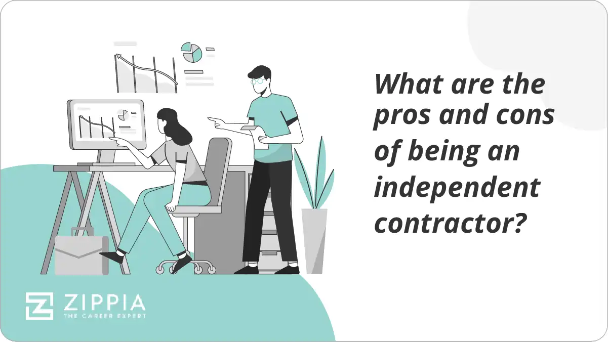 What are the pros and cons of being an independent contractor?