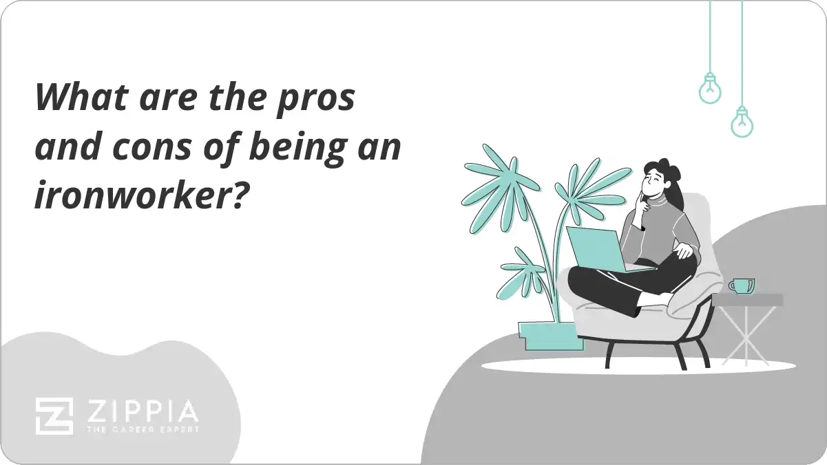 What are the pros and cons of being an ironworker?