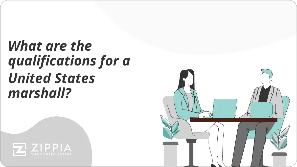 What are the qualifications for a United States marshall?