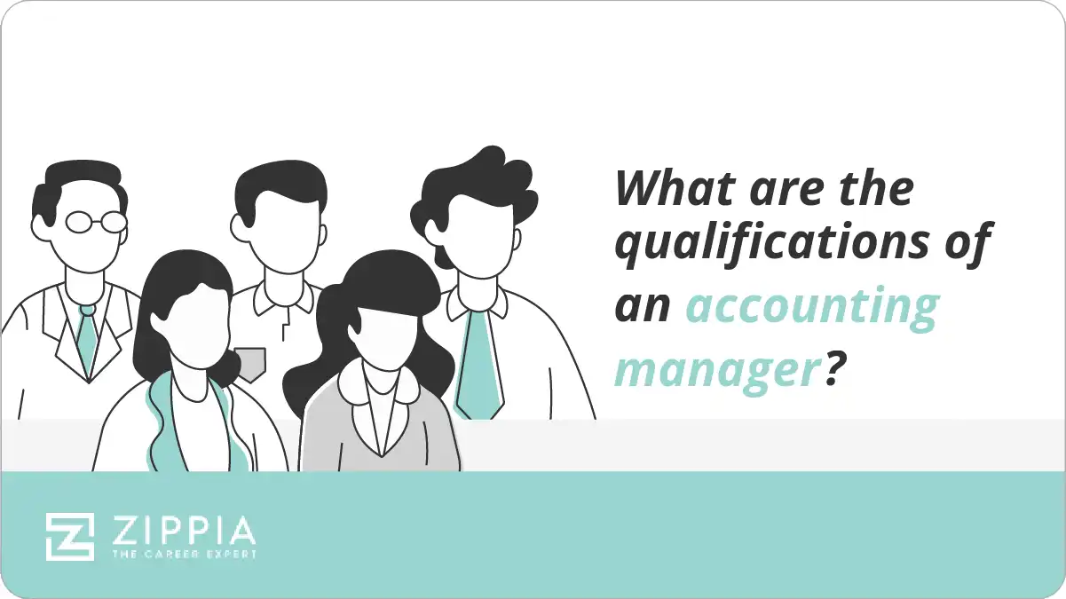 What are the qualifications of an accounting manager?