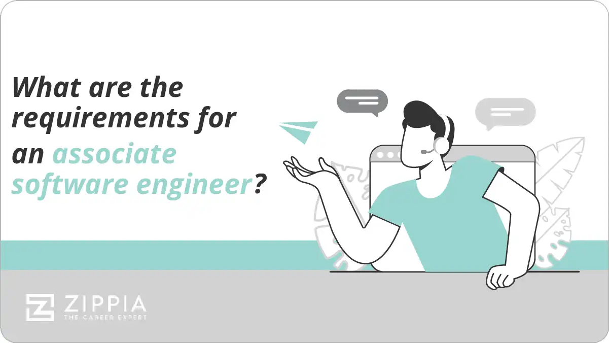 What are the requirements for an associate software engineer?