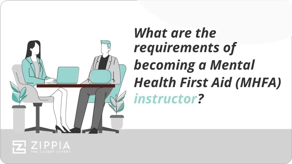 What are the requirements of becoming a Mental Health First Aid (MHFA) instructor?
