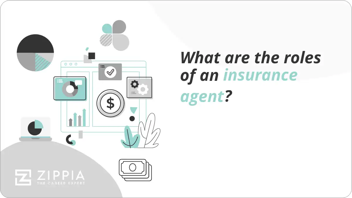 What are the roles of an insurance agent? Zippia