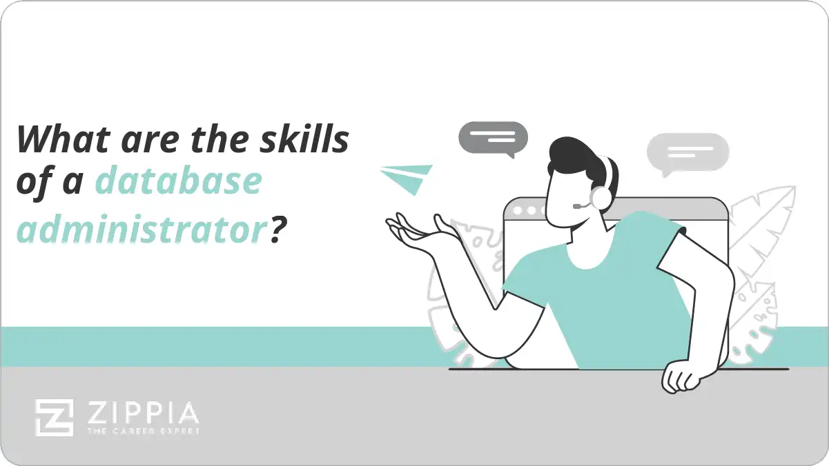 What are the skills of a database administrator?