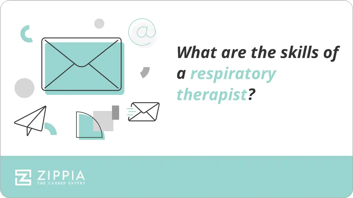 What are the skills of a respiratory therapist?