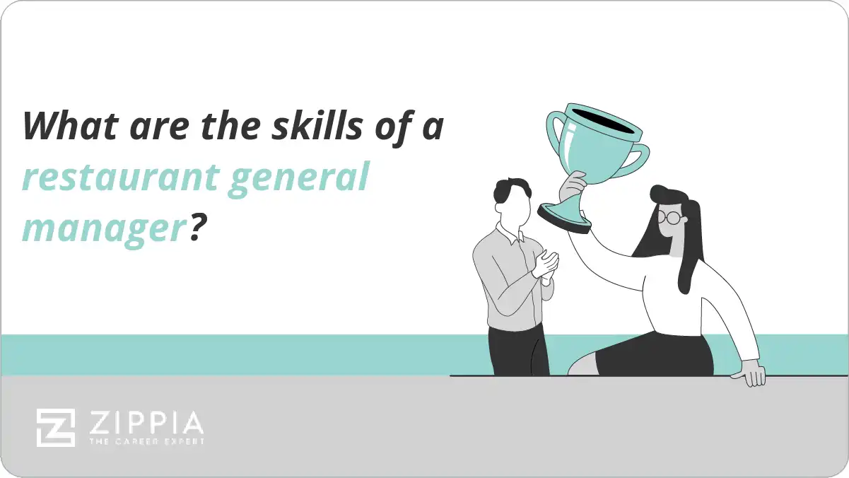 What are the skills of a restaurant general manager?