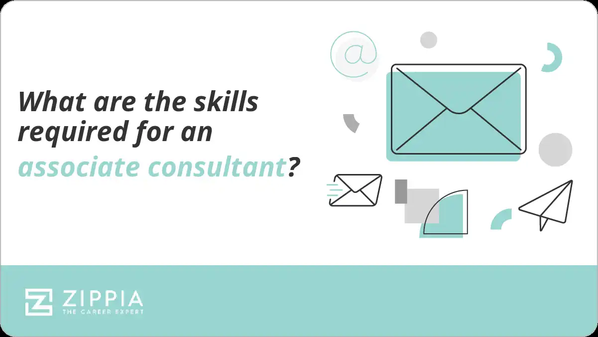 What are the skills required for an associate consultant?