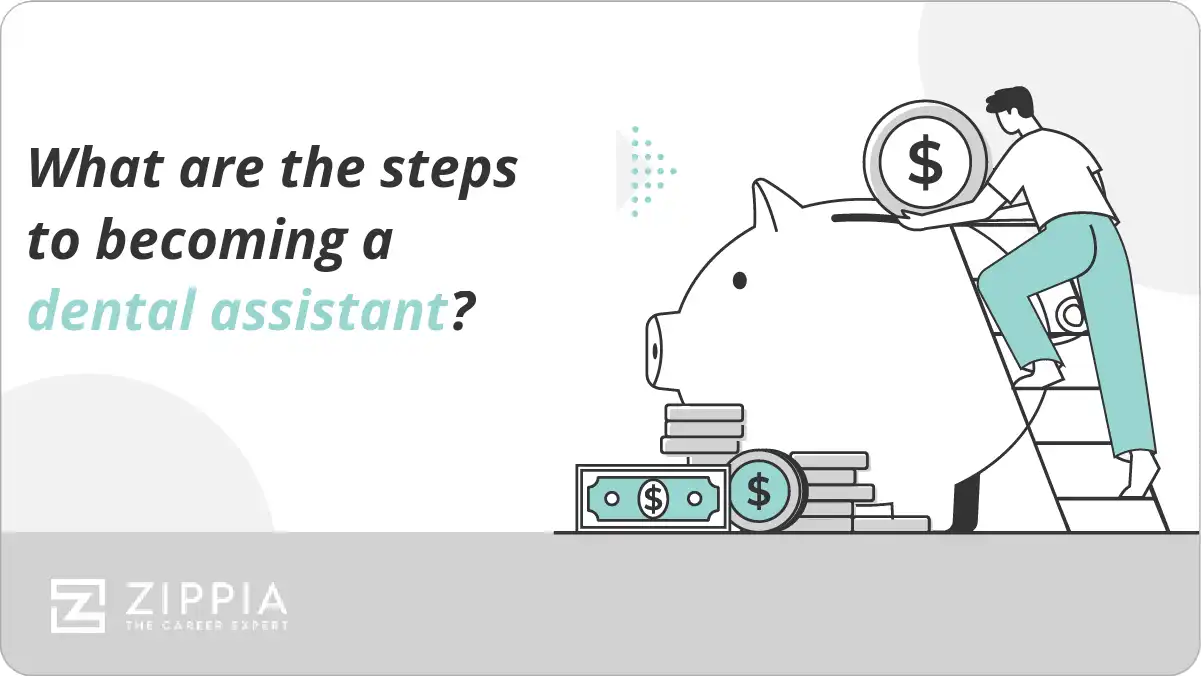 What are the steps to becoming a dental assistant?