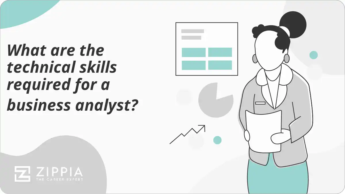 What are the technical skills required for a business analyst?