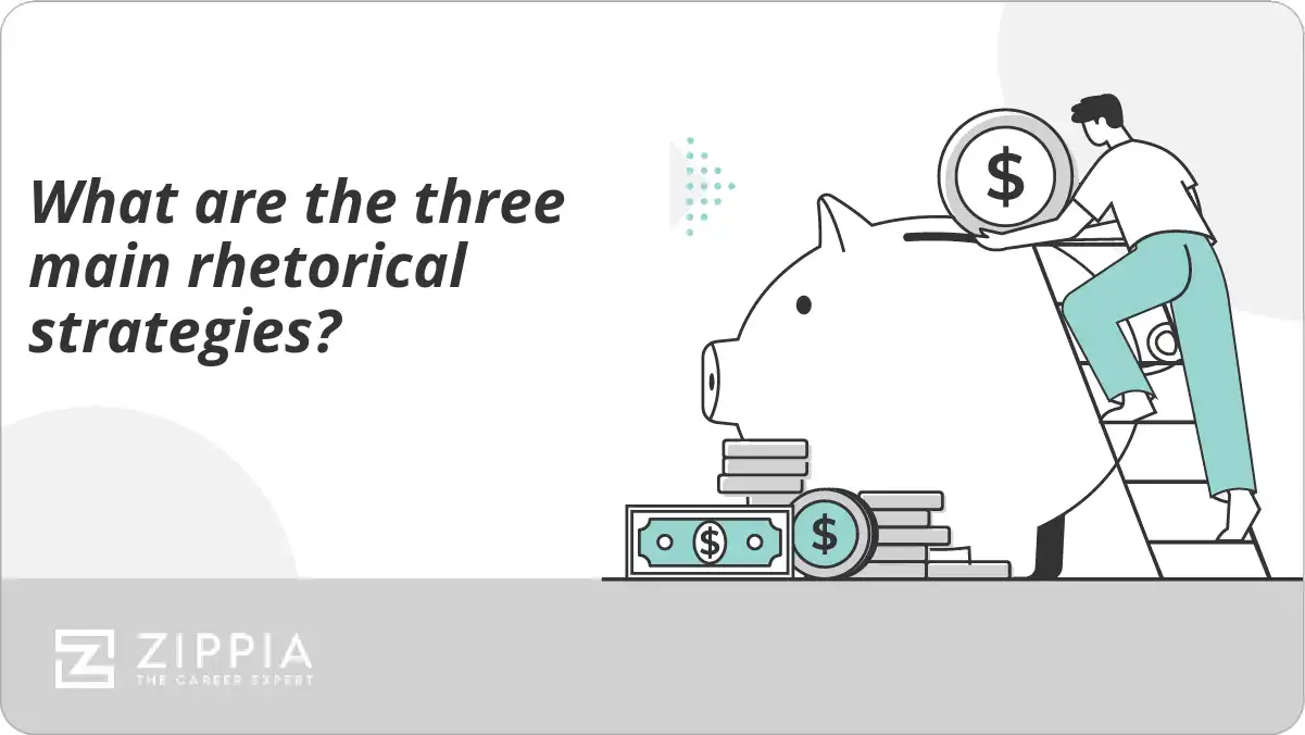 What are the three main rhetorical strategies? - Zippia
