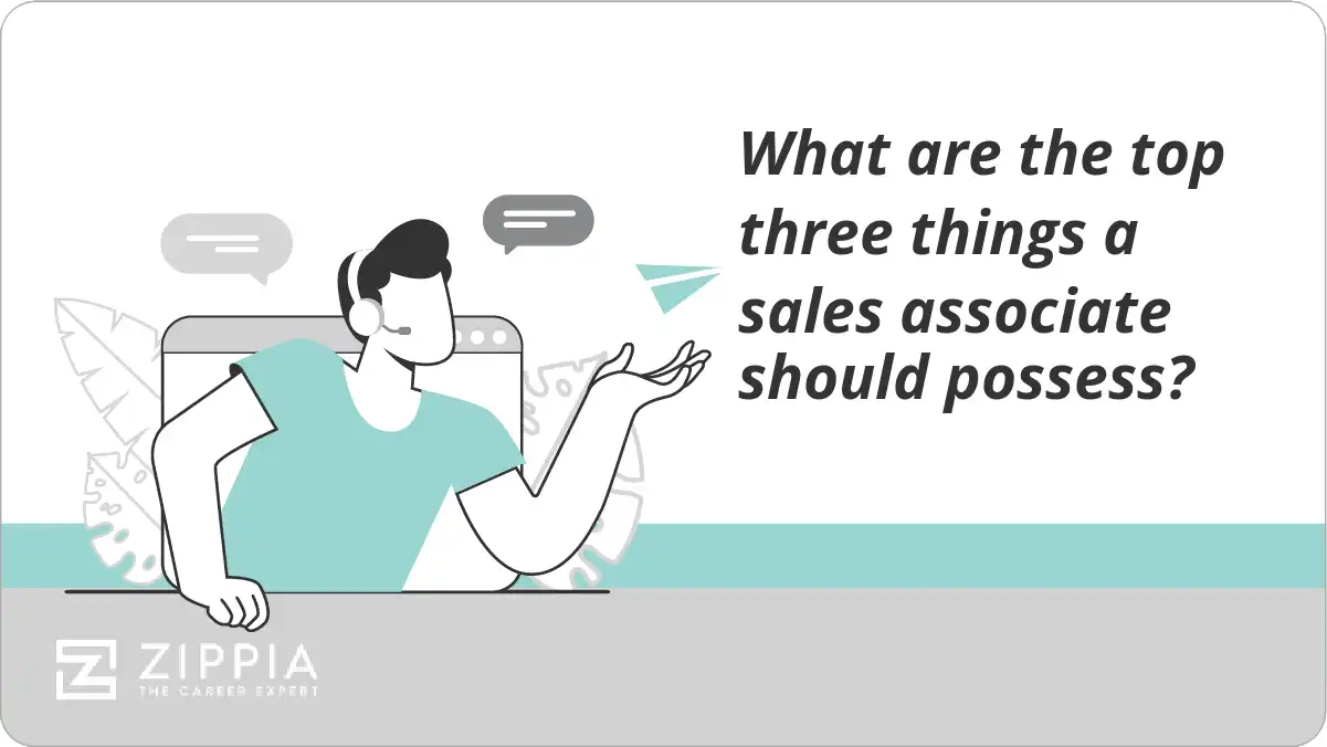 What are the top three things a sales associate should possess?