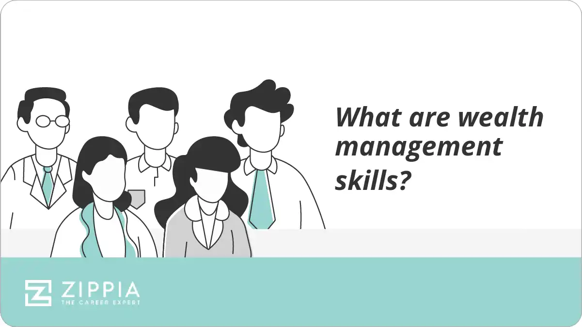 What are wealth management skills?