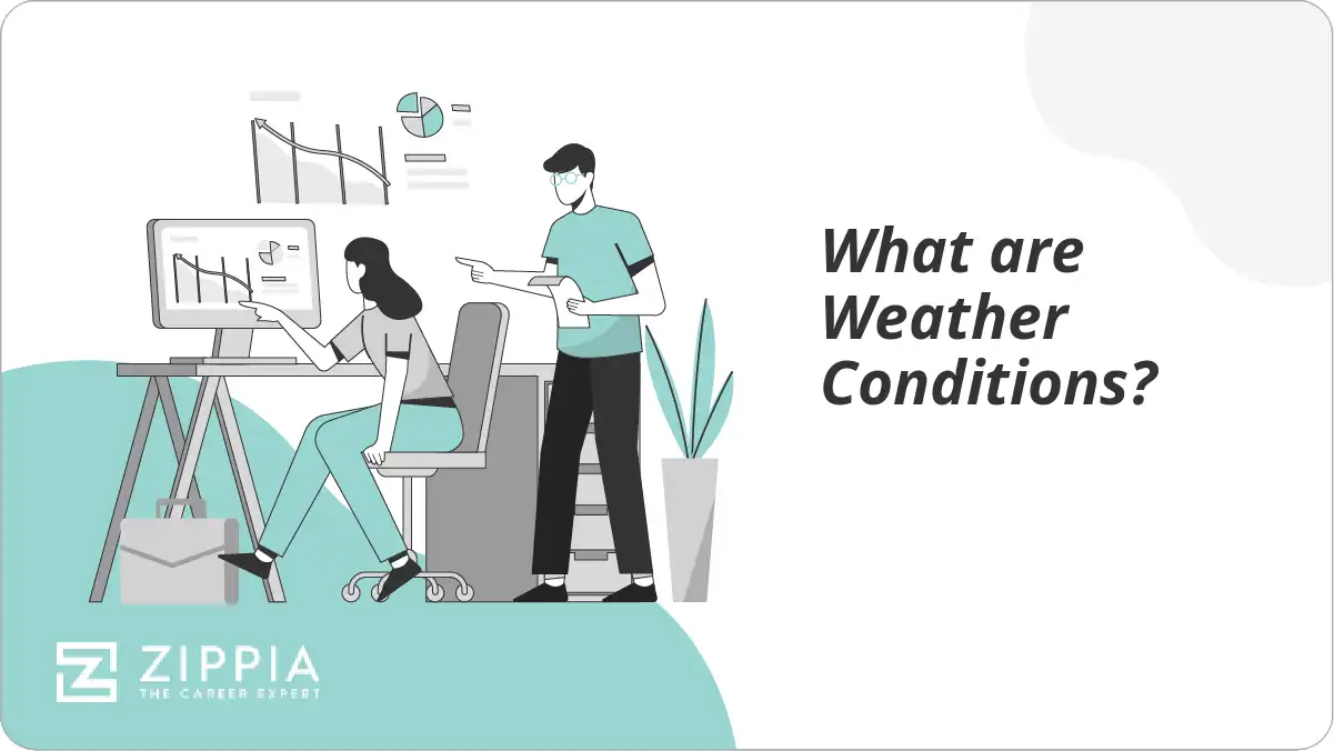 What are Weather Conditions?