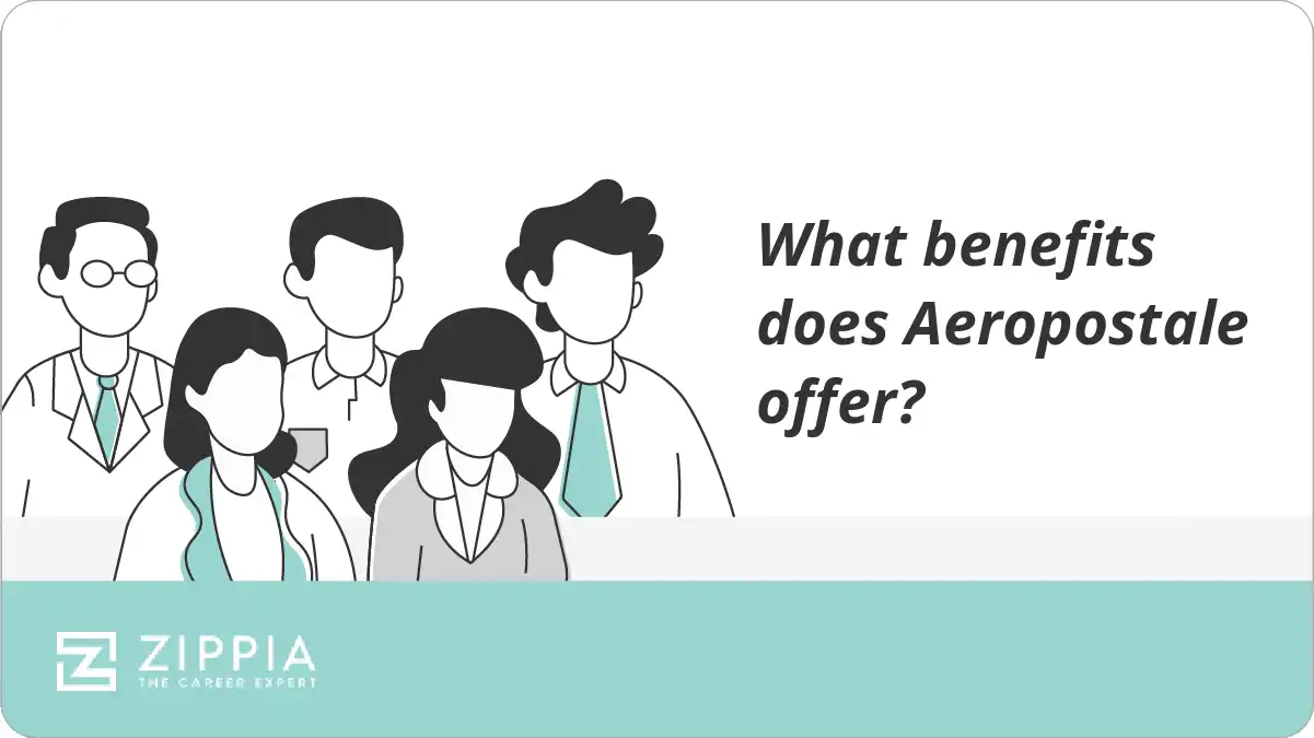What benefits does Aeropostale offer?