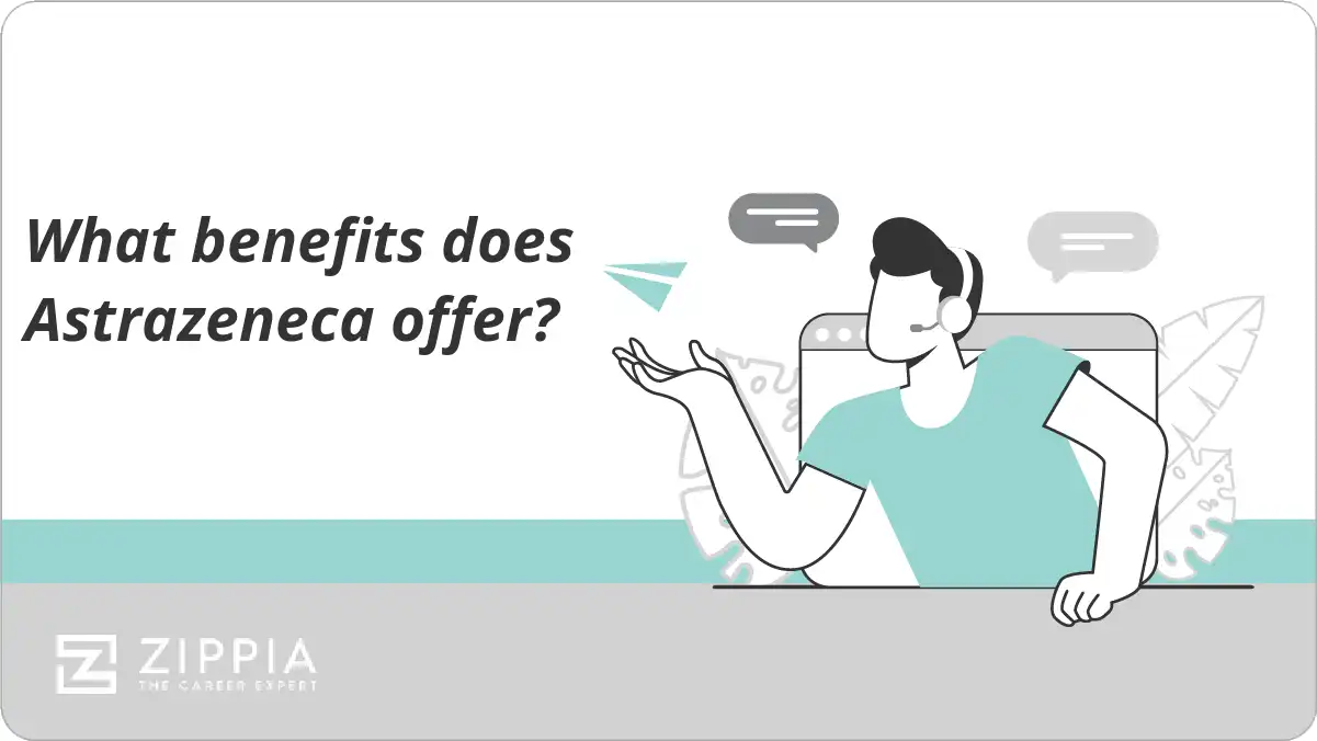What benefits does Astrazeneca offer?