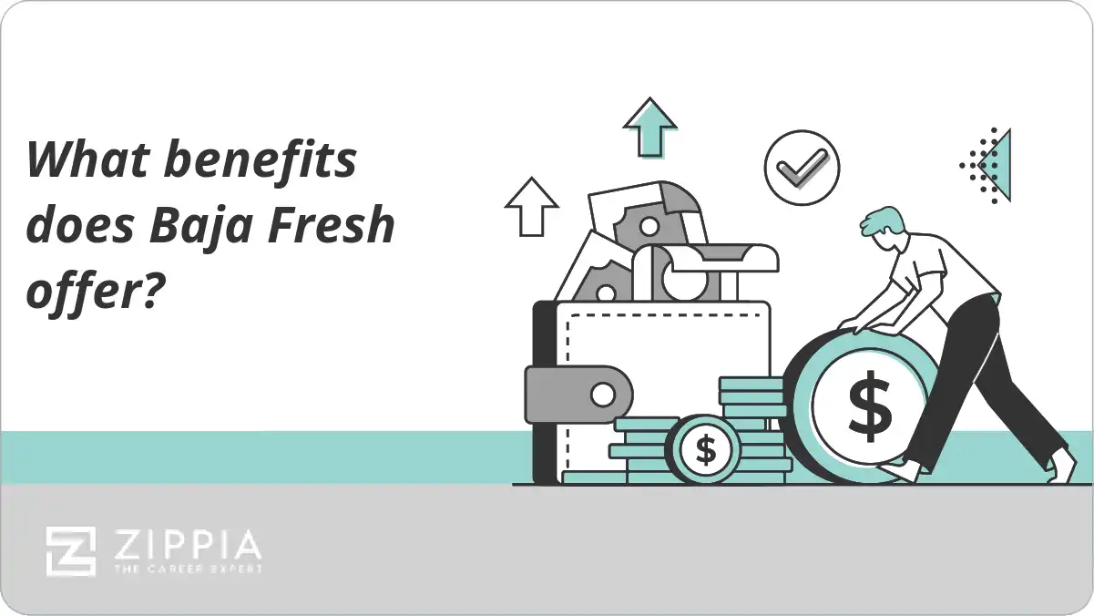 What benefits does Baja Fresh offer?