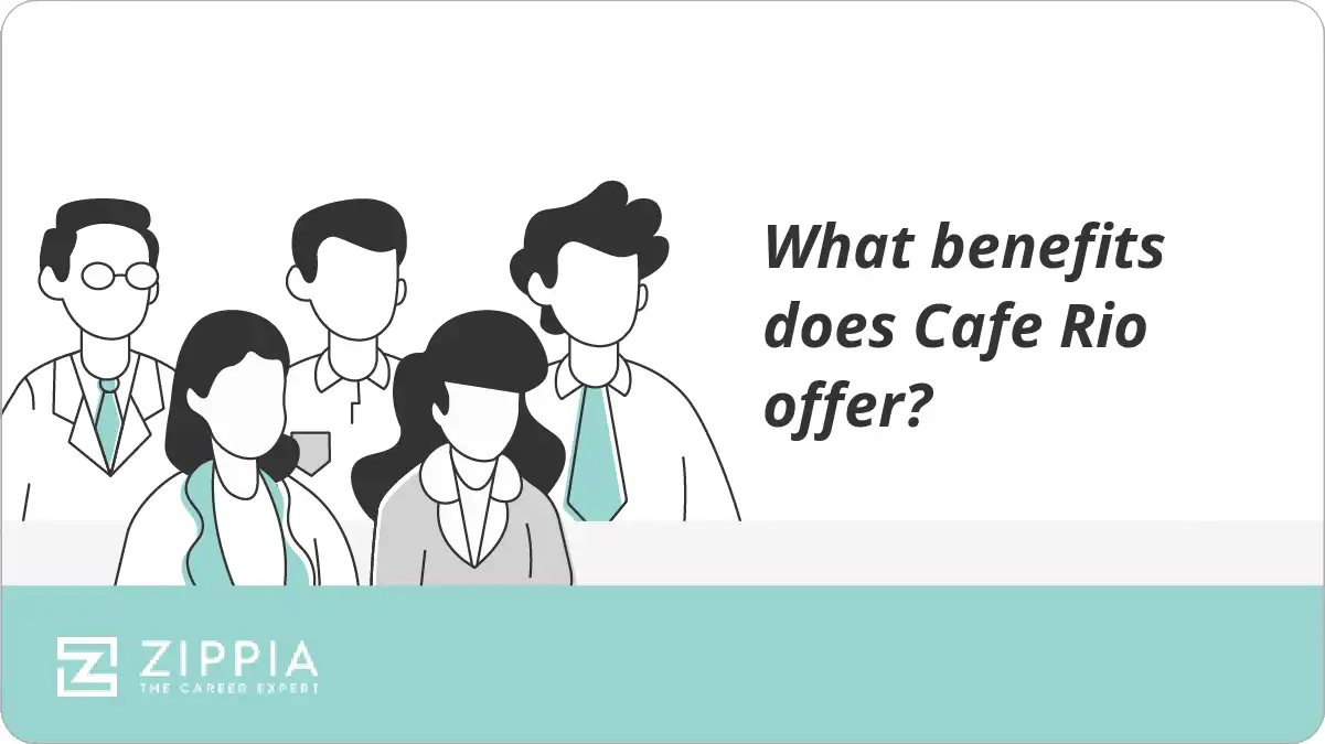 What benefits does Cafe Rio offer?