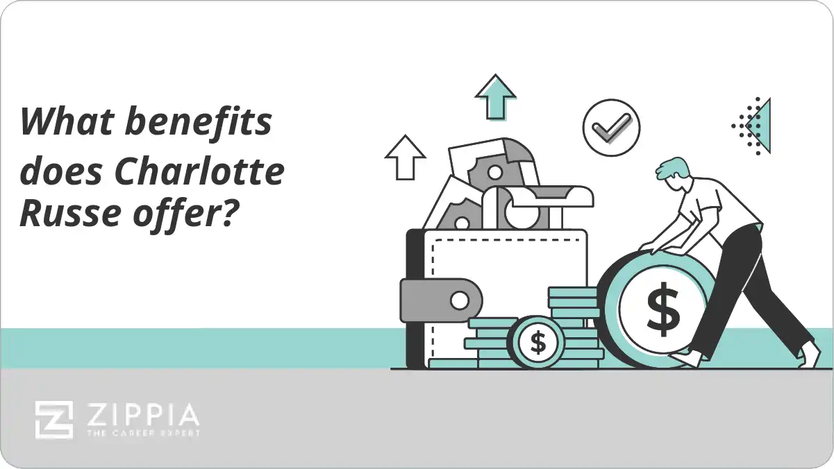 What benefits does Charlotte Russe offer?