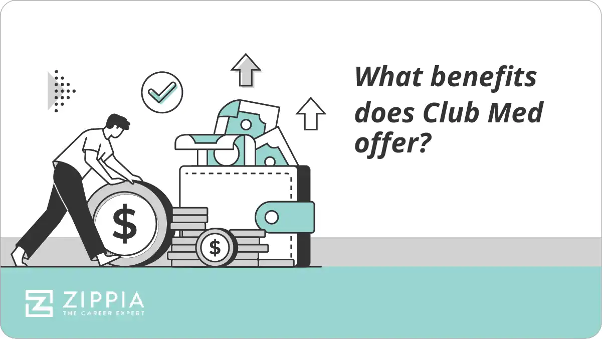 What benefits does Club Med offer? Zippia