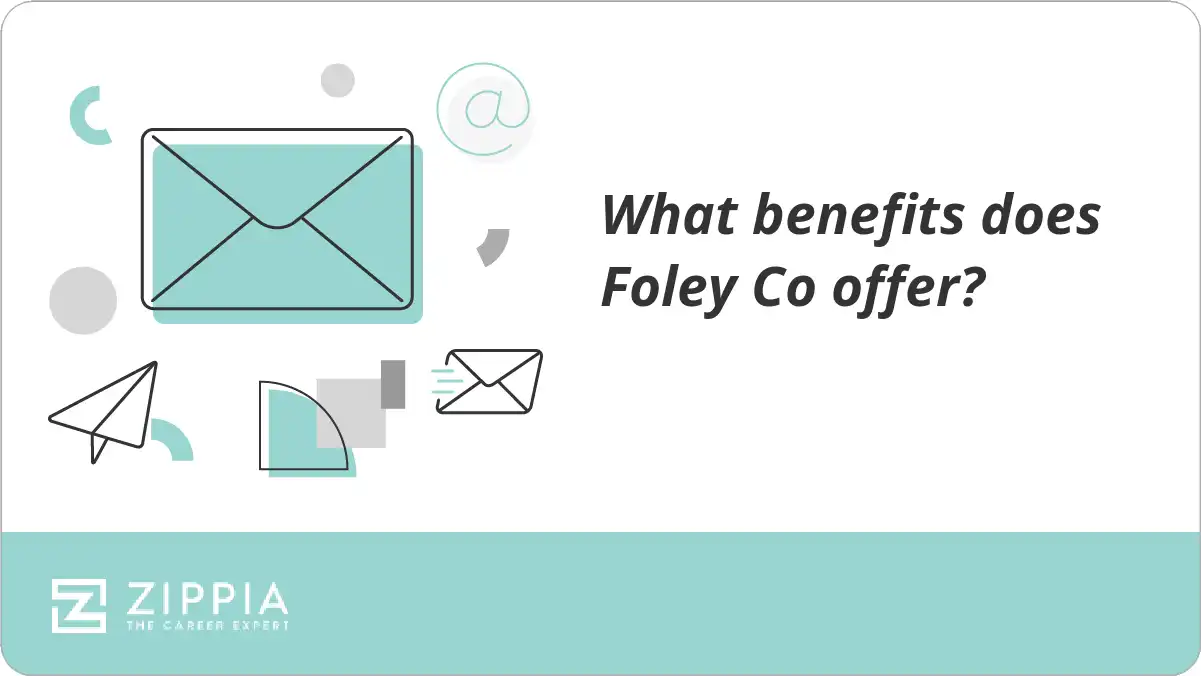 What benefits does Foley Co offer?