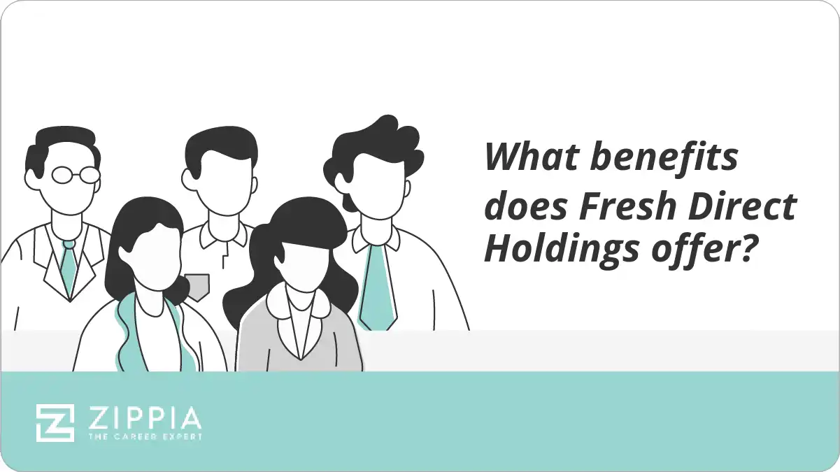What benefits does Fresh Direct Holdings offer?