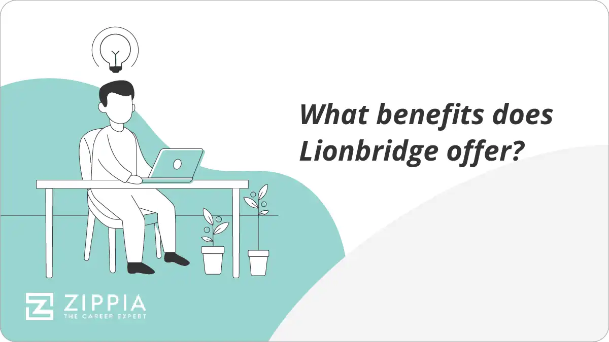 What benefits does Lionbridge offer?