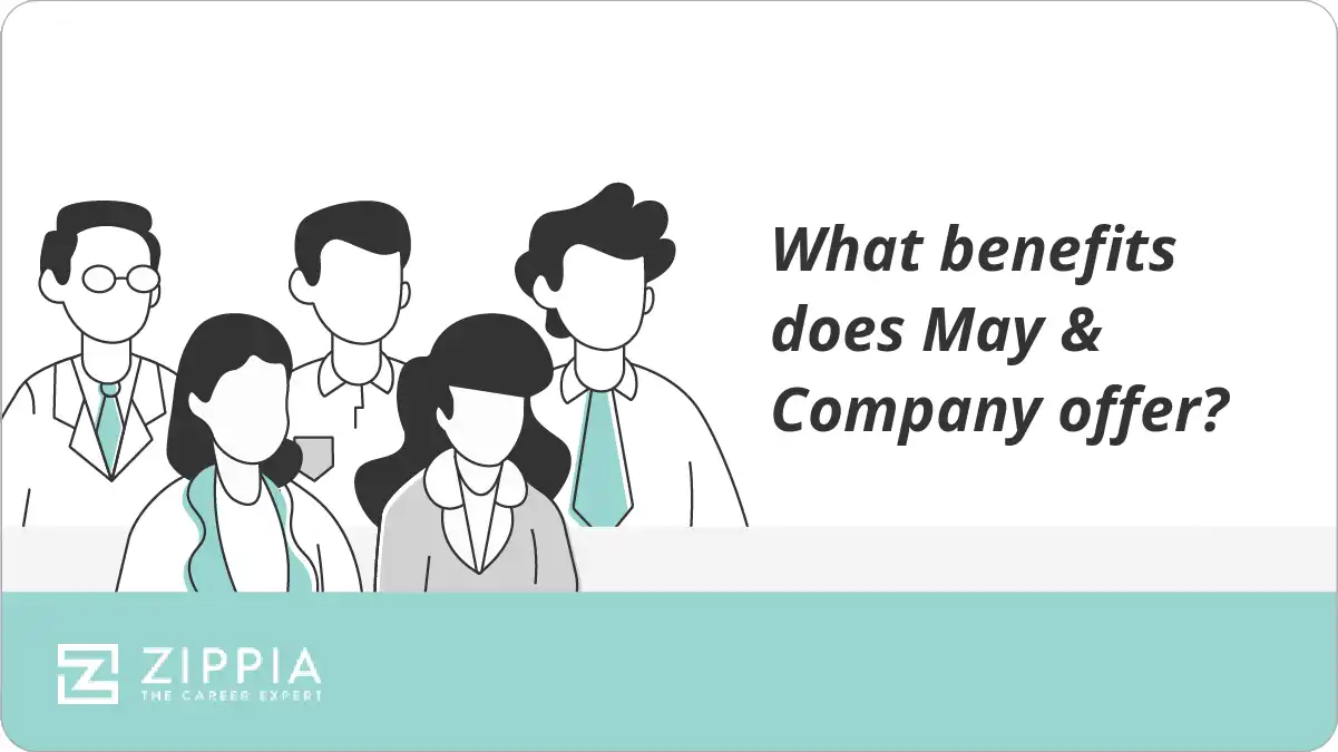 What benefits does May & Company offer?