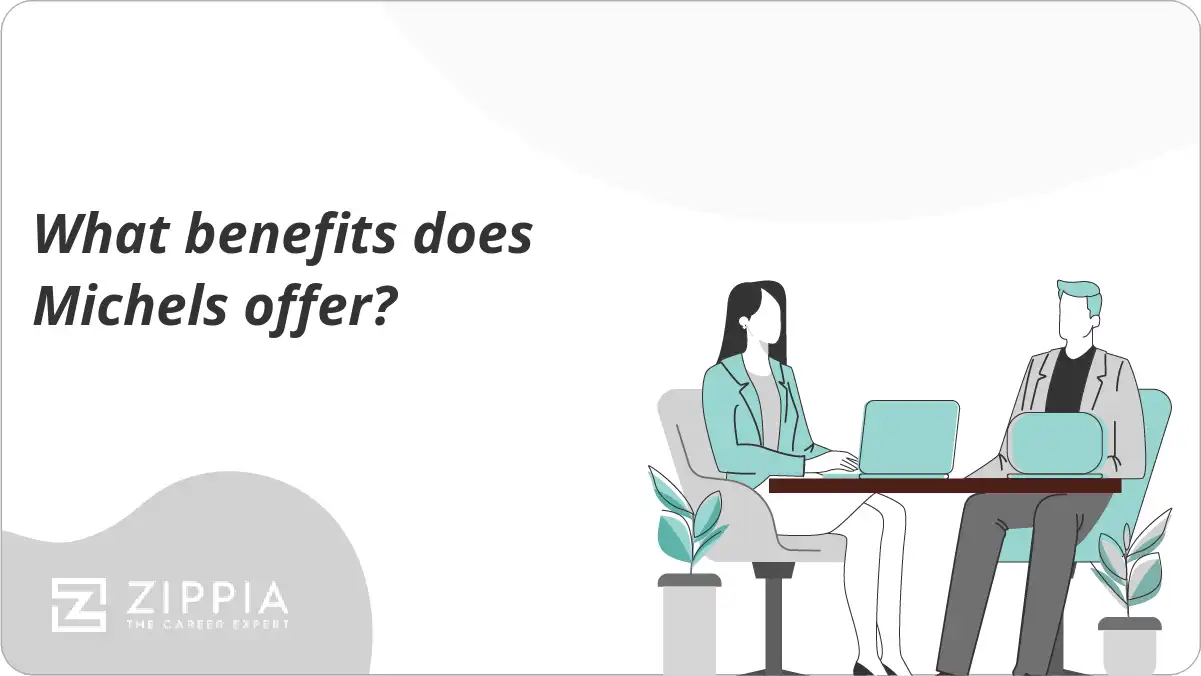 What benefits does Michels offer?