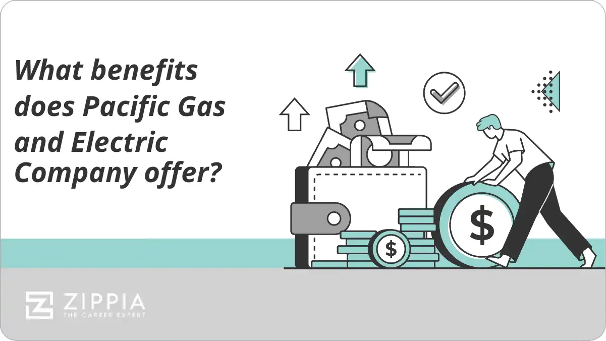 What benefits does Pacific Gas and Electric Company offer? Zippia