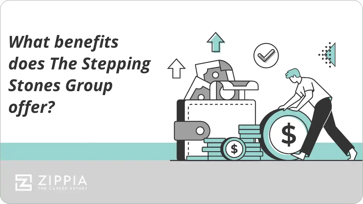 What benefits does The Stepping Stones Group offer?