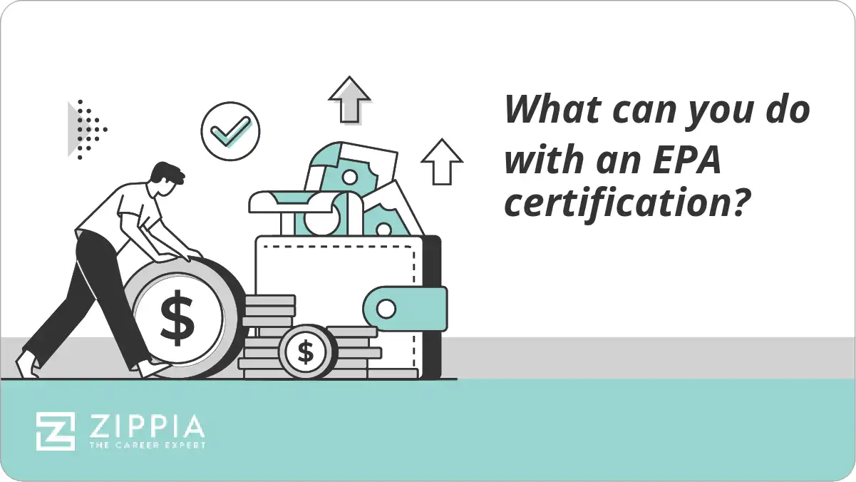 What can you do with an EPA certification?
