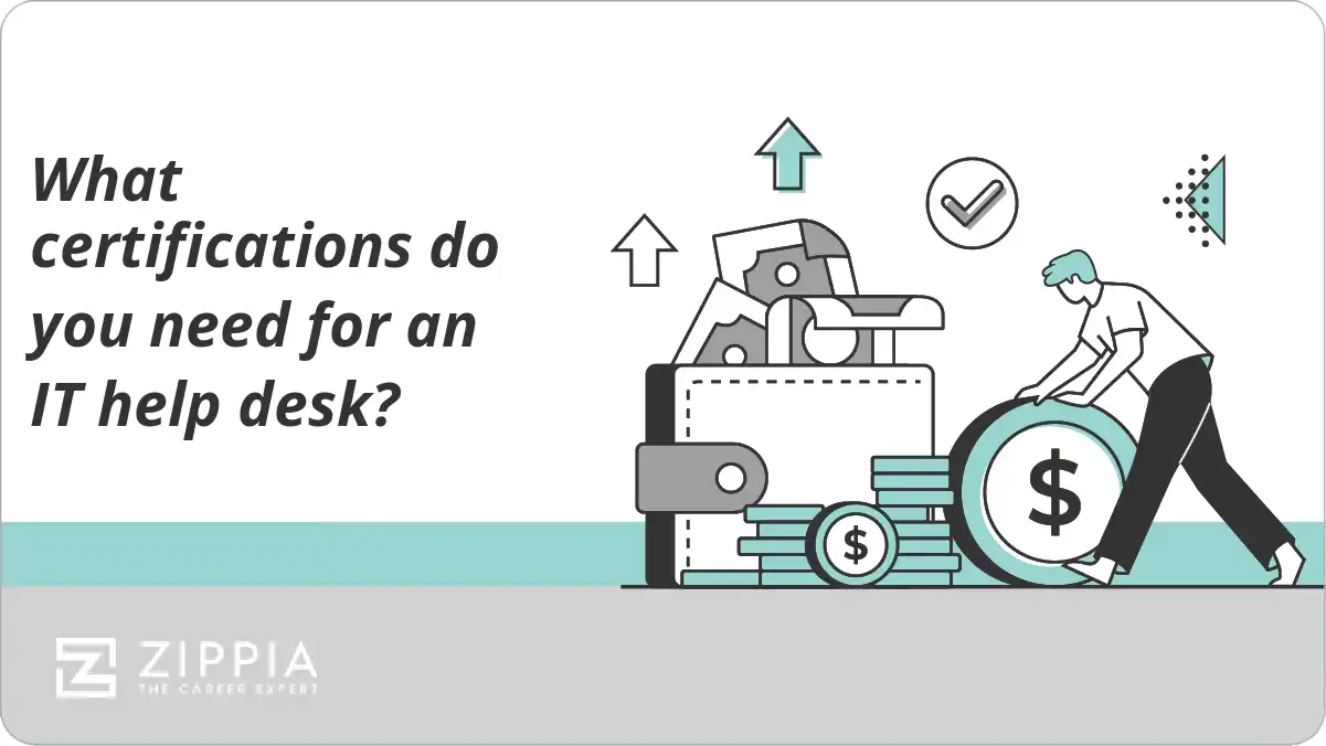 What certifications do you need for an IT help desk?