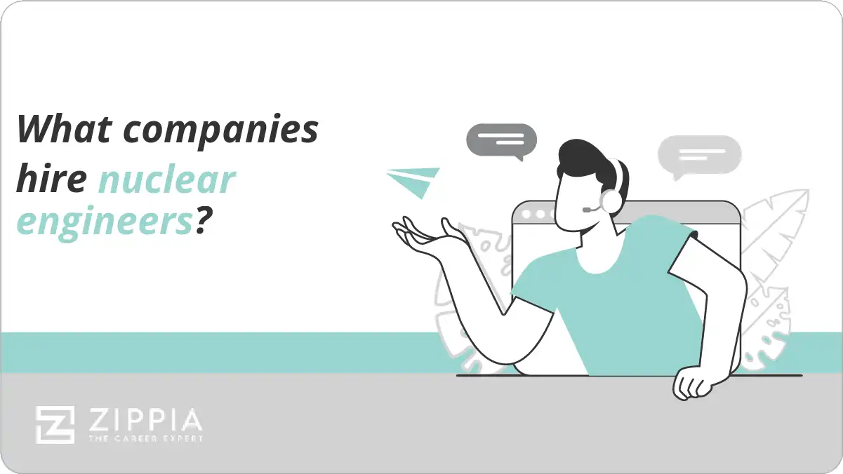 What companies hire nuclear engineers?
