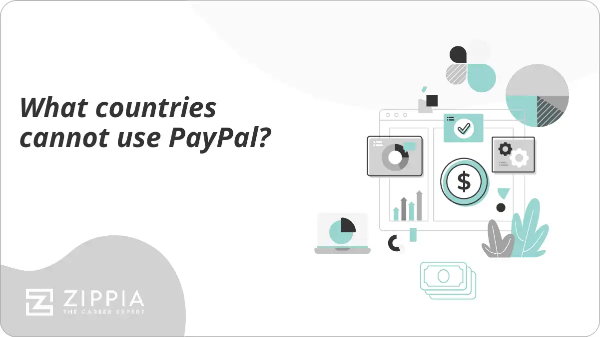 What countries cannot use PayPal? Zippia