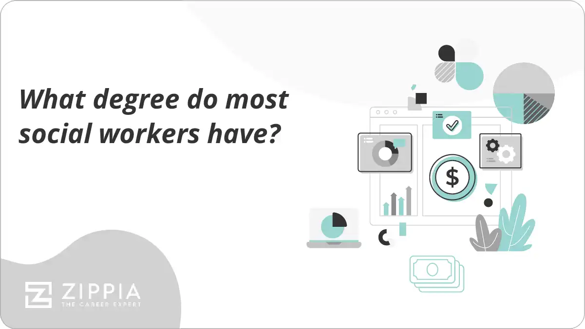 What degree do most social workers have?